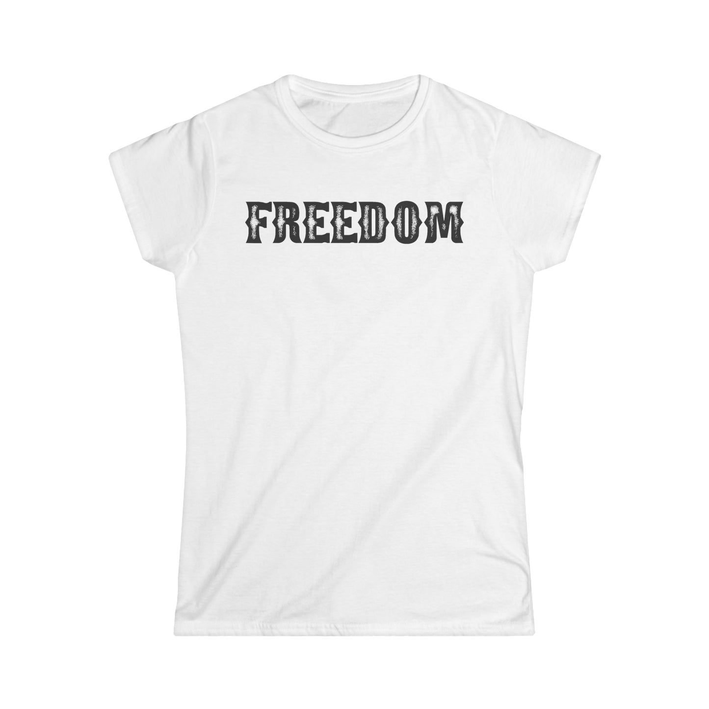 "FREEDOM" - Women's Softstyle Tee