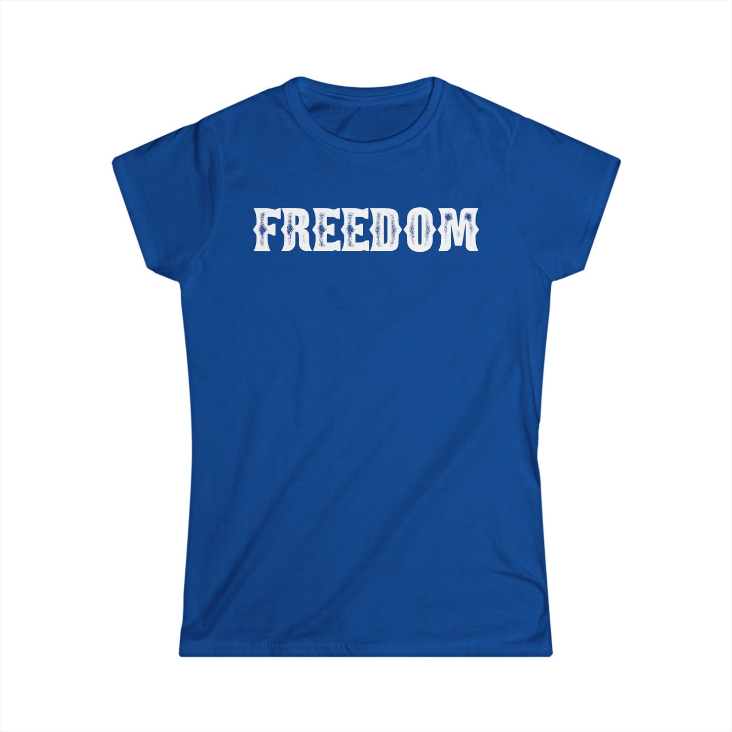 "FREEDOM" - Women's Softstyle Tee