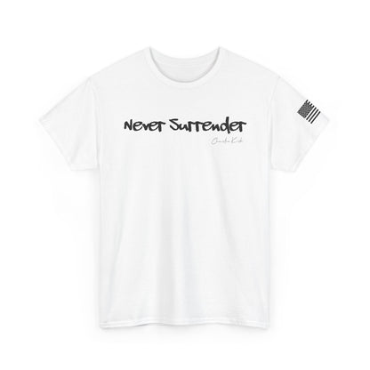 "Never Surrender" - Unisex Heavy Cotton Tee