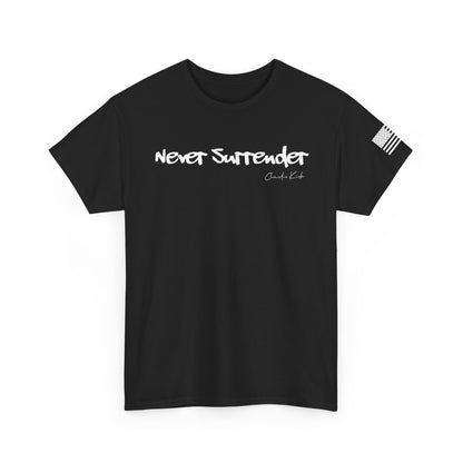 "Never Surrender" - Unisex Heavy Cotton Tee